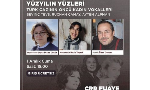 CRR'DE 'TÜRK CAZININ ÖNCÜ KADIN VOKALLERİ' SÖYLEŞİSİ